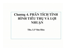 Bài giảng Phân tích hoạt động kinh doanh: Chương 4 - ThS. Lê Văn Hòa