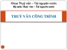 Bài giảng Thủy văn công trình: Chương 1