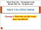 Bài giảng Thủy văn công trình: Chương 4