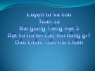 Bài LTVC: Đặt và trả lời câu hỏi Bằng gì? Dấu chấm - Bài giảng điện tử Tiếng việt 3 - GV.Hoàng Thi Thơ