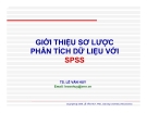 Bài giảng Giới thiệu sơ lược phân tích dữ liệu với SPSS - TS. Lê Văn Huy