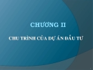 Bài giảng Chu trình của dự án đầu tư