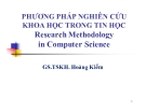 Bài giảng Phương pháp nghiên cứu khoa học trong tin học - GS.TSKH. Hoàng Kiếm