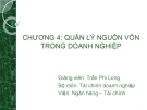 Bài giảng Tài chính doanh nghiệp: Chương 4 - GV. Trần Phi Long