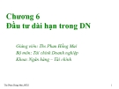 Bài giảng Tài chính doanh nghiệp: Chương 6 - Ths. Phan Hồng Mai