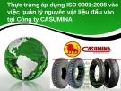 Thuyết trình: Thực trạng áp dụng ISO 9001:2008 vào việc quản lý nguyên vật liệu đầu vào tại Công ty CASUMINA