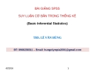 Bài giảng SPSS suy luận cơ bản trong thống kê - ThS. Lê Văn Hùng