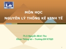 Bài giảng Nguyên lý thống kê kinh tế: Chương 4 - Th.S Nguyễn Minh Thu