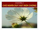 Bài giảng Những NLCB của CN Mác - Lênin: Chương 1 -TS. Nguyễn Văn Ngọc