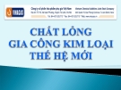 Bài giảng Chất lỏng gia công kim loại thế hệ mới