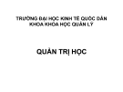 Bài giảng về Quản trị học: Chương 4 - ĐH Kinh tế Quốc dân