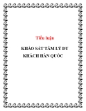 Tiểu luận: Khảo sát tâm lý du khách Hàn Quốc