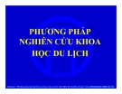 Bài giảng Phương phương pháp nghiên cứu khoa học du lịch - PGS.TS. Trần Đức Thanh