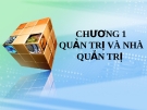 Bài giảng về Quản trị học: Chương 1