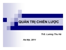 Bài giảng Quản trị chiến lược: Chương 1 - Ths. Lương Thu Hà