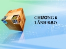 Bài giảng về môn Quản trị học: Chương 6