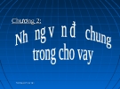 Bài giảng Tín dụng ngân hàng: Chương 2 - GV. Trần Nguyễn Trùng Viên