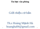 Bài giảng Tin học văn phòng: Chương 1 - ThS. Hoàng Mạnh Hải