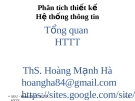 Bài giảng Phân tích thiết kế hệ thống thông tin: Chương 1 - ThS. Hoàng Mạnh Hà