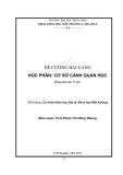 Đề cương bài giảng học phần Cơ sở cảnh quan học: Phần I