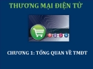 Bài giảng Thương mại điện tử: Chương 1 - ThS. Thái Kim Phụng