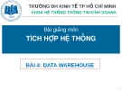 Bài giảng Tích hợp hệ thống: Bài 4 - ĐH Kinh tế Tp HCM