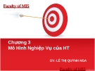 Bài giảng Hệ thống thông tin: Chương 3 - GV. Lê Thị Quỳnh Nga