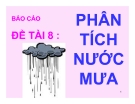 Báo cáo đề tài 8: Phân tích nước mưa