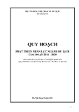 Quy hoạch: Phát triển nhân lực ngành du lịch giai đoạn 2011-2020