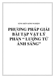 SKKN: Phương pháp giải bài tập Vật lý phần “ Lượng tử ánh sáng”