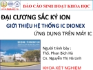 Báo cáo sinh hoạt khoa học: Đại cương sắc ký ion, giới thiệu hệ thống IC DIONEX ứng dụng trên máy IC