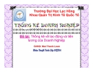 Bài thuyết trình Thống kê doanh nghiệp: Thống kê về lao động và tiền lương của doanh nghiệp