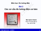 Bài giảng môn Đo lường điện: Bài 2 - Mai Quốc Khánh