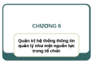 Bài giảng Hệ thống thông tin quản lý: Chương 8 - ThS. Thái Kim Phụng