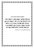 SKKN: Tổ chức cho học sinh tham quan thực tế các di tích văn hóa và làng nghề để nâng cao hiệu quả dạy - học Lịch sử địa phương Ninh Thuận