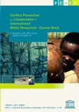 Conflict Prevention and Cooperation in International Water Resources -  Course book