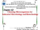 Chapter 42:  Choosing microorganisms for industrial microbiology