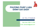 Bài giảng Phương pháp luận đánh giá SXSH - ThS. Lý Thuận An