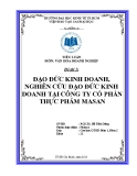 Tiểu luận: Đạo đức kinh doanh, nghiên cứu đạo đức kinh doanh tại công ty cổ phần thực phẩm MASAN