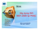 Tiểu luận: Xây dựng ISO 9001-2008 tại PNSC