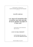 Luận văn Thạc sĩ Kinh tế: Các nhân tố ảnh hưởng đến xu hướng thay đổi thái độ sử dụng thương mại điện tử Việt Nam