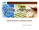 Tiểu luận: The change Please purchase a personal license