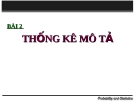 Bài giảng Phân tích số liệu - Bài 2: Thống kê mô tả