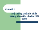 Bài giảng Quản trị chất lượng: Chương 2 - TS. Ngô Thị Ánh