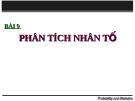 Bài giảng Phân tích số liệu - Bài 9: Phân tích nhân tố