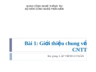 Bài giảng Lập trình cơ bản bài 1: Giới thiệu chung về CNTT