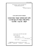 SKKN: Giáo dục học sinh giữ gìn cảnh quan nhà trường xanh – sạch – đẹp