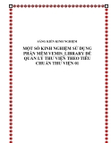 SKKN: Một số kinh nghiệm sử dụng phần mềm Vemis_Library để quản lý thư viện theo tiêu chuẩn thư viện 01