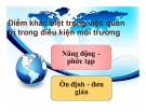 Bài giảng Điểm khác biệt trong việc quản trị trong điều kiện môi trường năng động phức tạp, ổn định  đơn giản