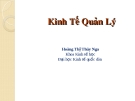 Bài giảng Kinh tế quản lý: Bài 1 - Hoàng Thị Thúy Nga